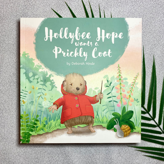 Storybook - Hollybee Hope wants a Prickly Coat